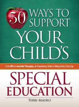 50 Ways to Support Your Child's Special Education