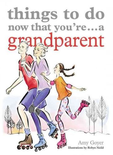 Things to Do Now You're a Grandparentthings 