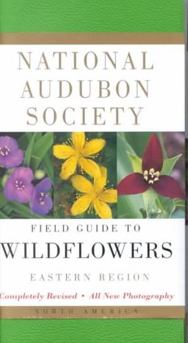 National Audubon Society Field Guide to North American Wildflowersnational 
