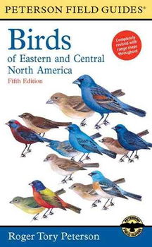 Peterson Field Guide to the Birds of Eastern and Central North Americapeterson 