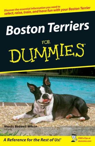 Boston Terriers for Dummiesboston 