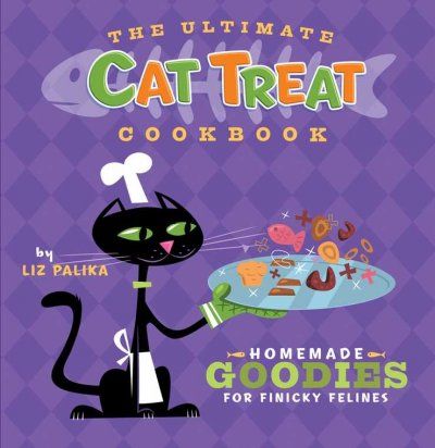 The Ultimate Cat Treat Cookbookultimate 