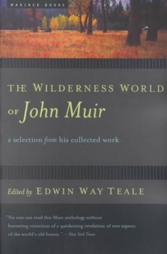 The Wilderness World of John Muirwilderness 