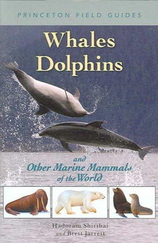 Whales, Dolphins, and Other Marine Mammals of the Worldwhales 