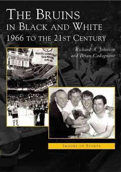 The Bruins in Black and Whitebruins 