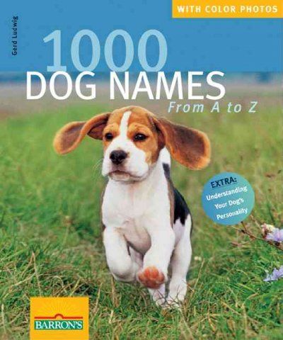 1000 Dog Namesdog 