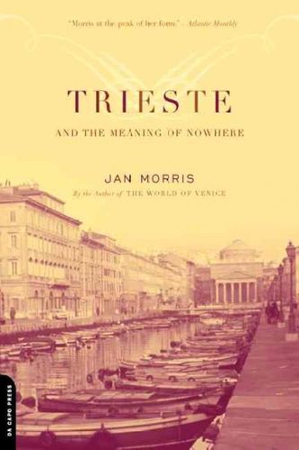 Trieste and the Meaning of Nowheretrieste 
