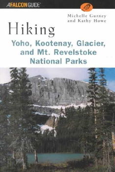 Hiking Yoho, Kootenay, Glacier & Mt. Revelstoke National Parkshiking 