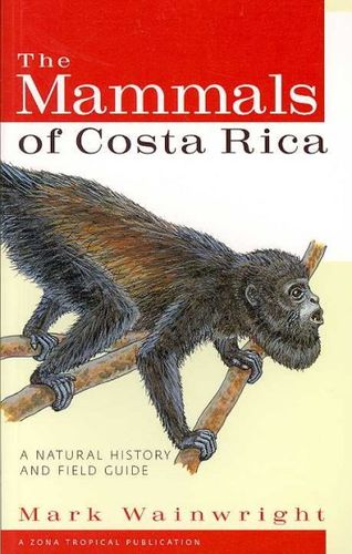 The Mammals of Costa Ricamammals 