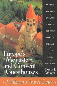 Europes Monastery and Convent Guesthouseseuropes 