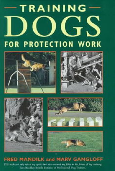 Training Dogs for Protection Worktraining 