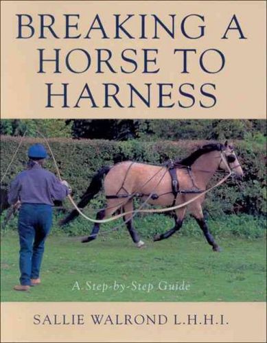 Breaking a Horse to Harnessbreaking 