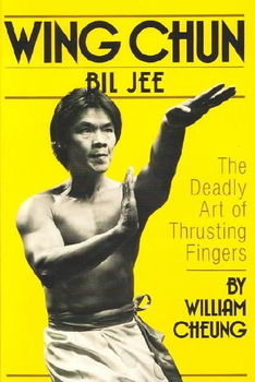 Wing Chun Bil Jee Deadly Art of Thrusting Fingerswing 