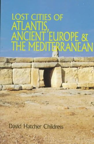 Lost Cities of Atlantis Ancient Europe & the Mediterraneanlost 