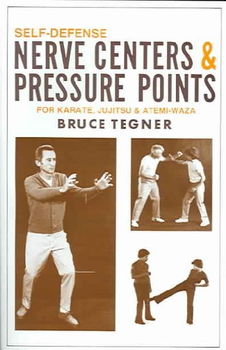 Self-Defense Nerve Centers and Pressure Points for Karate, Jujitsu and Atemi-Wazaself 