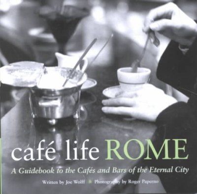 Cafe Life Rome