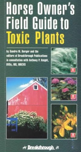 Horse Owners Field Guide to Toxic Plantshorse 