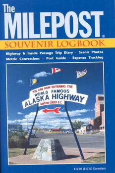 The Milepost Souvenir Logbook