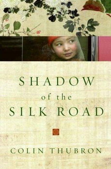 Shadow of the Silk Road