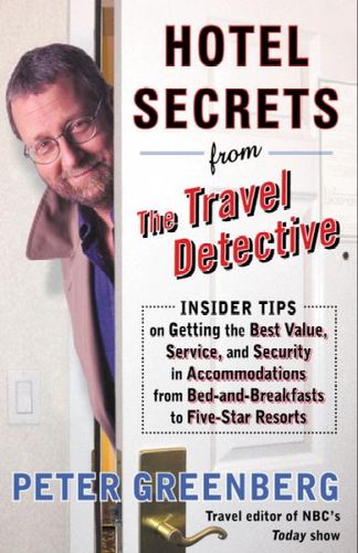 Hotel Secrets from the Travel Detectivehotel 