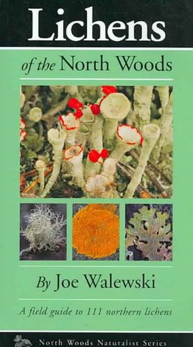Lichens of the North Woodslichens 