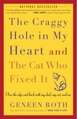 The Craggy Hole In My Heart And The Cat Who Fixed Itcraggy 