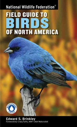 National Wildlife Federation Field Guide to Birds of North Americanational 
