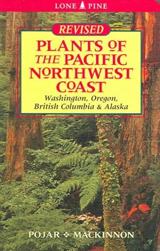Plants Of The Pacific Northwest Coastplants 