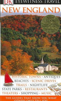 Dk Eyewitness Travel Guides New England