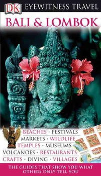 Dk Eyewitness Travel Guides Bali & Lombokeyewitness 