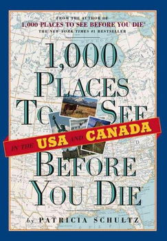 1000 Places to See in the USA & Canada Before You Dieplaces 