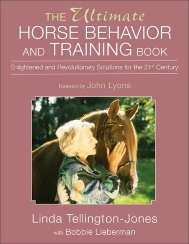 The Ultimate Horse Behavior And Training Bookultimate 
