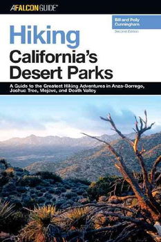 Falconguide Hiking California's Desert Parksfalconguide 