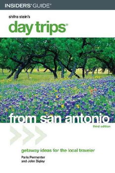 Insiders' Guide Shifra Stein's Day Trips from San Antonioinsiders 