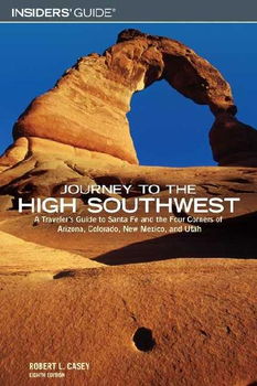 Insiders' Guide Journey To The High Southwestinsiders 