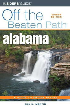 Insiders' GuideOff the Beaten Path Alabamainsiders 
