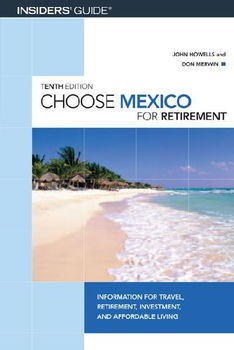 Choose Mexico for Retirementchoose 