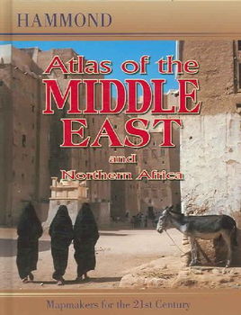 Hammond Atlas of the Middle East and North Africahammond 