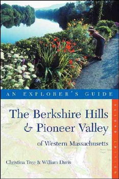 Explore's Guide Berkshire Hills & Pioneer Valley of Western Massachusettsexplore 