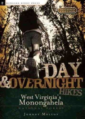 Day & Overnight Hikes West Virginia's Monongahela National Forestday 