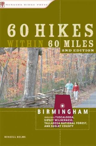 60 Hikes Within 60 Miles: Birminghamhikes 