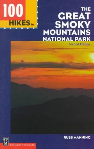 100 Hikes in the Great Smoky Mountains National Parkhikes 