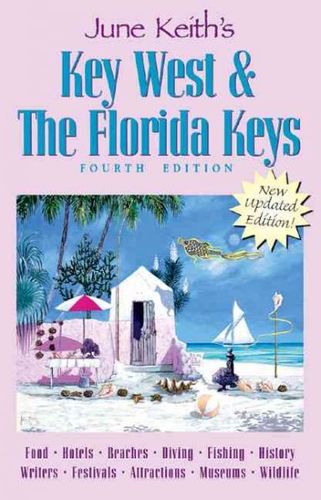 June Keith's Key West & The Florida Keysjune 