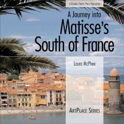 A Journey into Matisse's South of Francejourney 