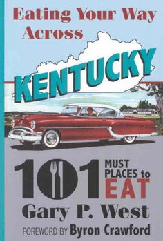 Eating Your Way Across Kentuckyeating 