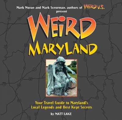 Weird Marylandweird 