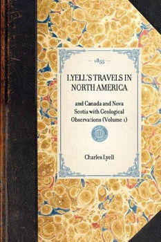 Lyell's Travels in North Americalyell 
