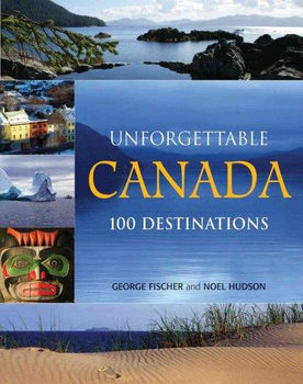 Unforgettable Canadaunforgettable 