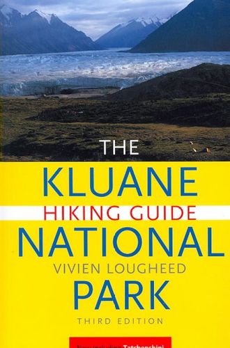 Kluane National Park Hiking Guidekluane 