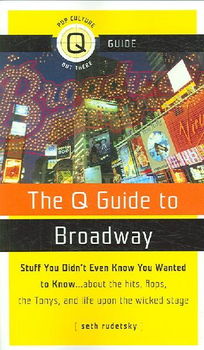 The Q Guide to Broadwayguide 